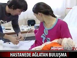 HASTANEDE AĞLATAN BULUŞMA