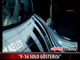 HAVA KUVVETLERİ'NDEN F-16 SOLO GÖSTERİSİ