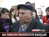 HAC İÇİN BİRİKTİRDİĞİ PARAYI BAĞIŞLADI