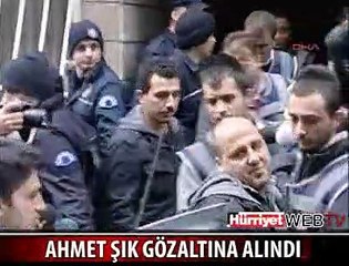 AHMET ŞIK BÖYLE GÖZALTINA ALINDI