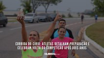 Corrida do Círio: atletas detalham preparação e celebram volta da competição após dois anos