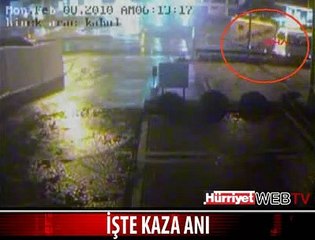 İŞTE KAZA ANI