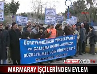 MARMARAY İŞÇİLERİNDEN EYLEM