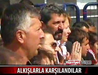 ALKIŞLARLA KARŞILANDILAR