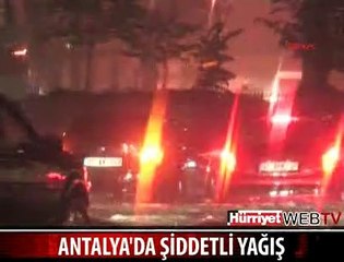 ANTALYA'DA YAĞMUR VARDI BU GECE
