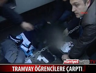 3 ÖĞRENCİ TRAMVAYIN ALTINDA KALDI