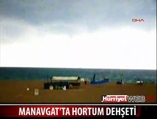 MANAVGAT'TA KORKUTAN HORTUM