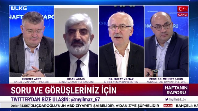 Haftanın Raporu - İhsan Aktaş | Mehmet Acet | Prof. Dr. Mehmet Şahin | | 16 Ekim 2022