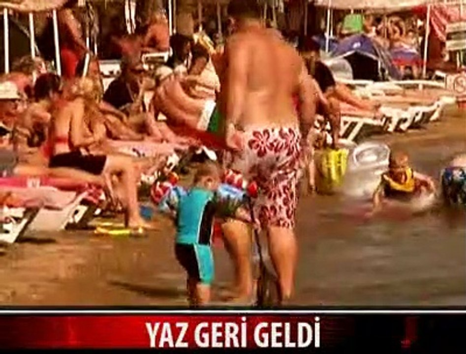 YAZ GERİ GELDİ