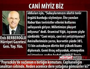 KOMUTAN HÜRRİYET'E KONUŞTU