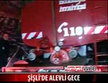 ŞİŞLİ'DE ALEVLİ GECE.