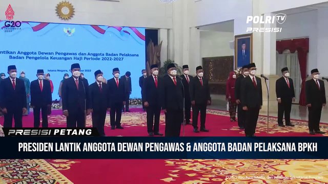 Pelantikan Anggota Dewan Pengawas Dan Anggota Badan Pelaksana Bpkh Periode 2022-2027