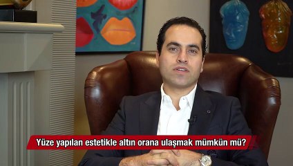 Yüze yapılan estetikle altın orana ulaşmak mümkün mü?