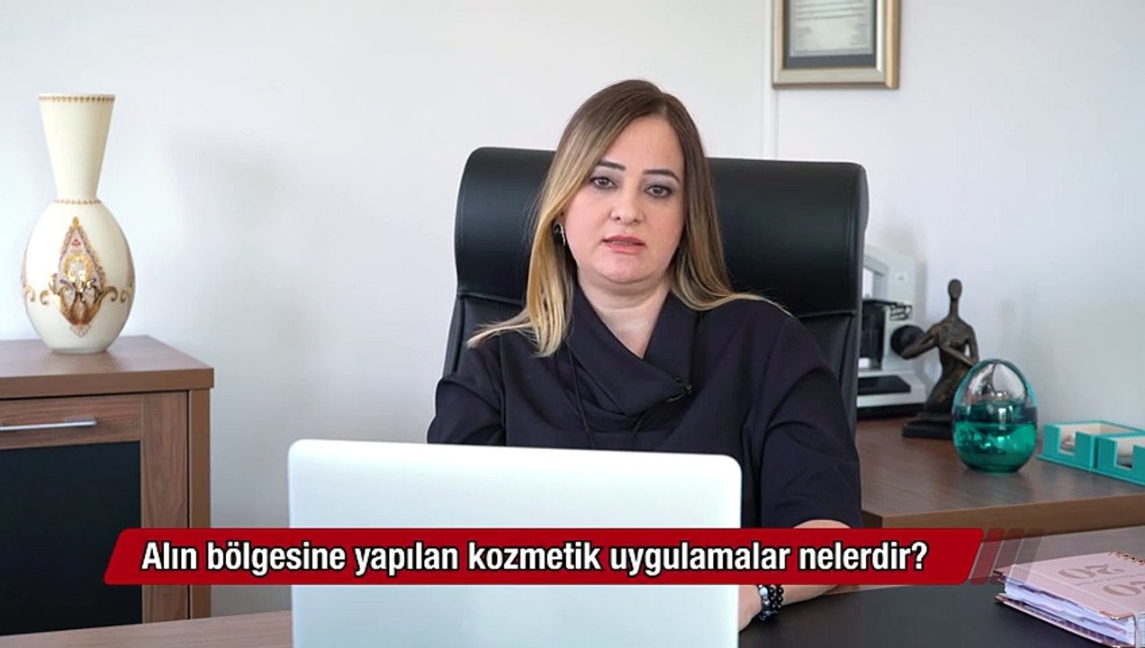 Alın bölgesine yapılan kozmetik uygulamalar nelerdir?