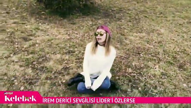 İrem Derici, sevgilisi Lider'e olan özlemini bakın nasıl dile getirdi