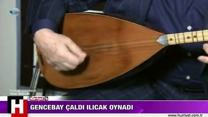 ORHAN GENCEBAY ÇALDI ILICAK OYNADI
