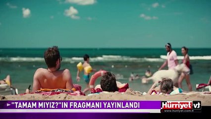 TAMAM MIYIZ?IN FRAGMANI YAYINLANDI