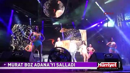 MURAT BOZ ADANA'YI SALLADI