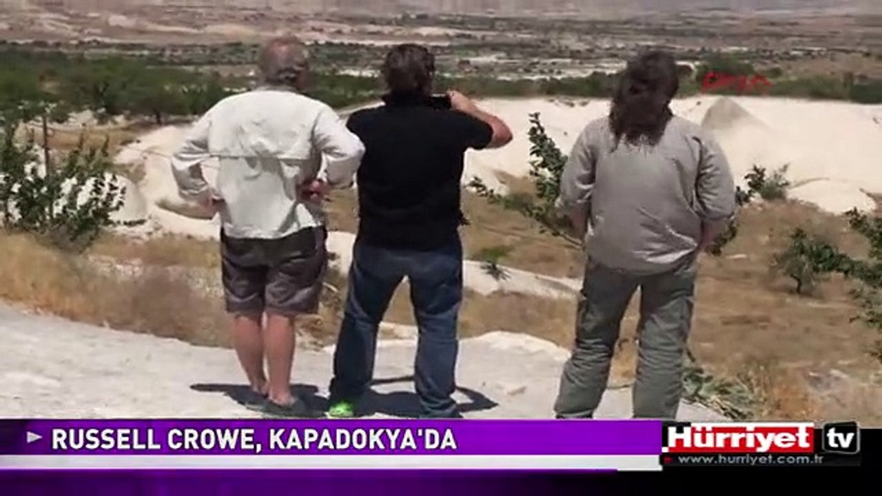RUSSELL CROWE, KAPADOKYA'DA