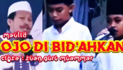 Lagu Maulid - Ojo Di Bid'ahkan - Ojo Di Bandingke - Full Lirik Videos.