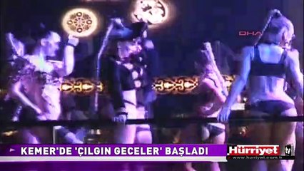 KEMER'DE SICAK GECELER BÖYLE BAŞLADI