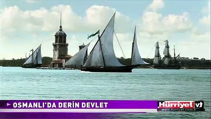 OSMANLI'DA DERİN DEVLET