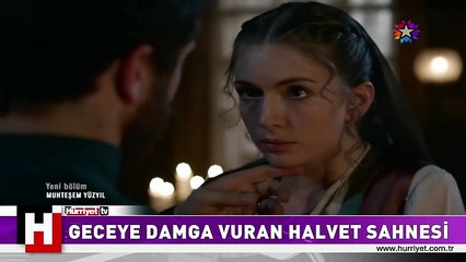 Halvet sahnesi geceye damga vurdu