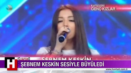 ŞEBNEM KESKİN SESİYLE BÜYÜLEDİ