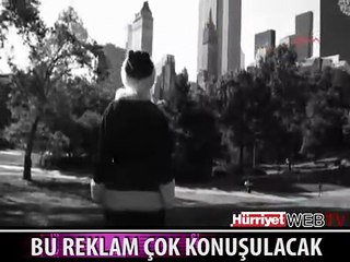 BU REKLAM ÇOK KONUŞULACAK