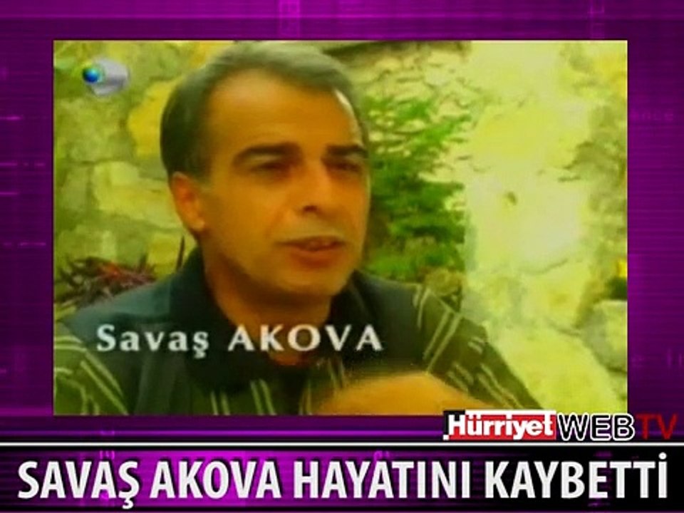 ÜNLÜ OYUNCU VE YÖNETMEN SAVAŞ AKOVA HAYATINI KAYBETTİ