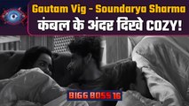 Bigg Boss 16: Gautam-Soundarya के बीच बढ़ीं नजदीकियां, कंबल के अंदर दिखे COZY! | वनइंडिया हिंदी