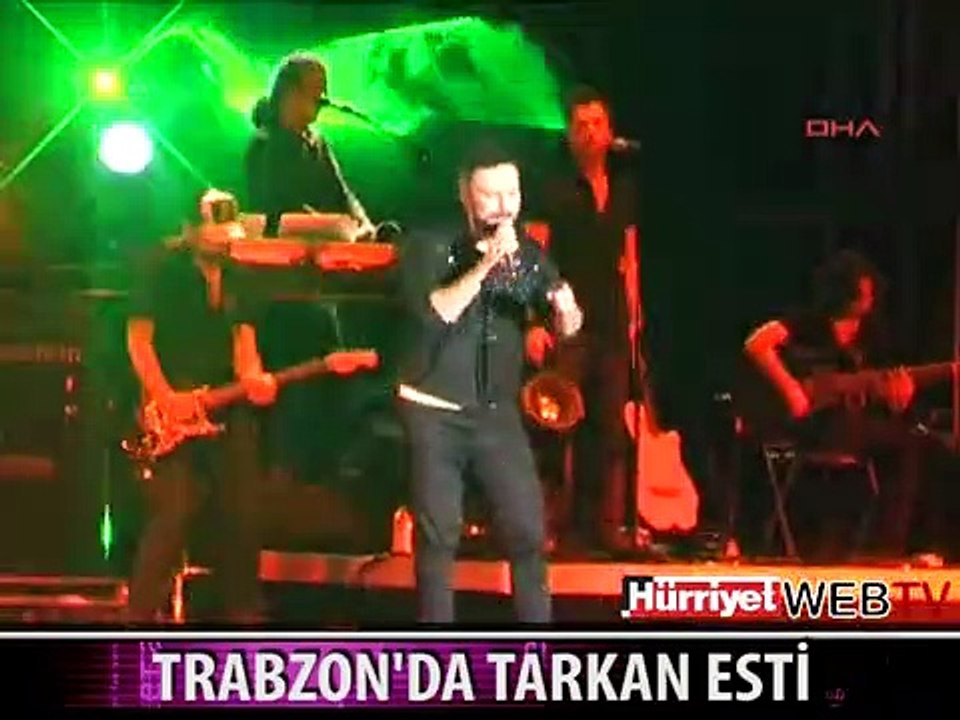 TARKAN TRABZON'U SALLADI