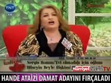 HANDE ATAİZİ DAMAT ADAYINI FIRÇALADI