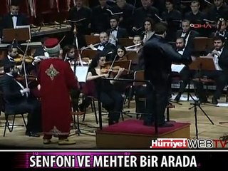 SENFONİ VE MEHTER BİR ARADA