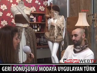 GERİ DÖNÜŞÜMÜ MODAYA DÖNÜŞTÜRDÜ