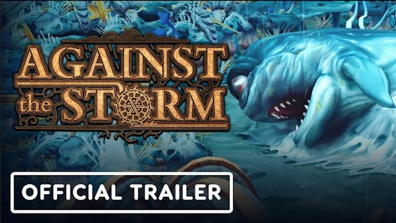 Against the Storm | Official Release Date Trailer