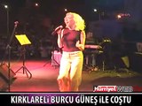 KIRKLARELİ BURCU GÜNEŞ İLE COŞTU
