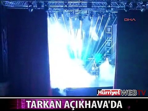 MEGASTAR TARKAN'DAN AÇIKHAVA'DA MUHTEŞEM KONSER