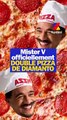 Mister V officiellement DOUBLE PIZZA DE DIAMENTO