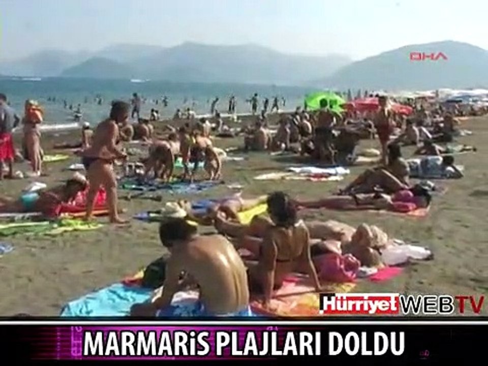 MARMARİS PLAJLARI DOLDU TAŞTI