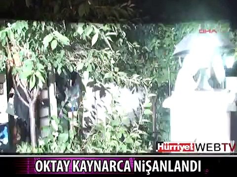 OKTAY KAYNARCA NİŞANLANDI