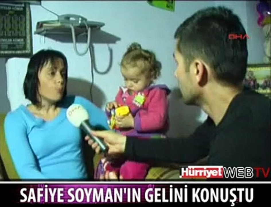 SAFİYE SOYMAN'IN GELİNİ KONUŞTU
