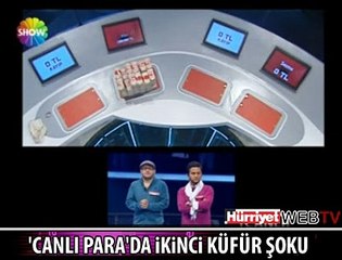 CANLI PARA'dA İKİNCİ KÜFÜR ŞOKU