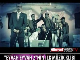 EYVAH EYVAH 2'DEN YENİ ŞARKI 'KARAÇALI'