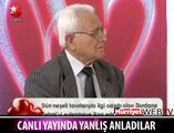 CANLI YAYINDA YANLIŞ ANLAŞILDI