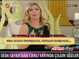 SEDA SAYAN CANLI YAYINDA ÇILDIRDI