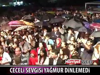 CECELİ SEVGİSİ YAĞMUR DİNLEMEDİ