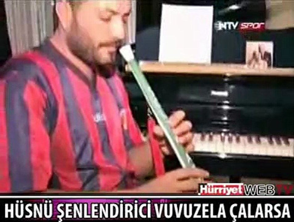 HÜSNÜ ŞENLENDİRİCİ VE VUVUZELA