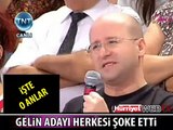 GELİN ADAYI HERKESİ ŞOKE ETTİ