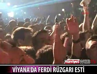VİYANA'DA FERDİ TAYFUR RÜZGARI